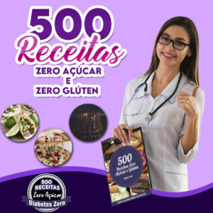 E-Book 500 Receitas Zero Açúcar e Glúten